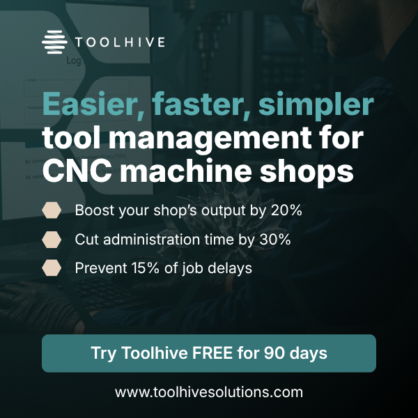 Toolhive - easier, faster, simpler tool management for CNC machine shops. Try free for 90 days.